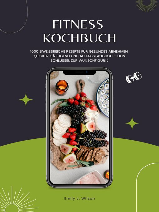 Title details for Fitness Kochbuch by Emily J. Wilson - Available